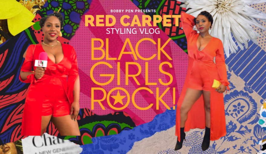 Black Girls Rock! 2019 Styling Vlog