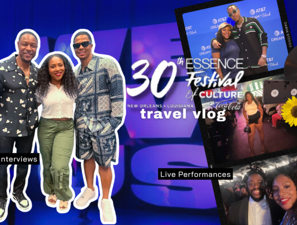 Essence Fest 30: Flooded Hotel Room, Celebrity Interviews, & Epic Performances in New Orleans